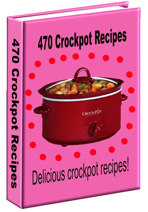 470 Crockpot Recipes