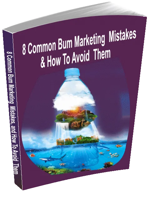 8 Common Bum Marketing Mistakes, and How to Avoid Them